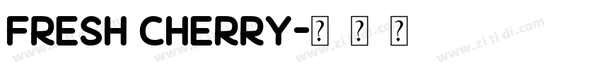 Fresh Cherry字体转换
